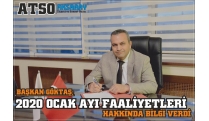 ATSO BAŞKANI GÖKTAŞ 2020 OCAK AYI FAALİYETLERİ HAKKINDA BİLGİ VERDİ